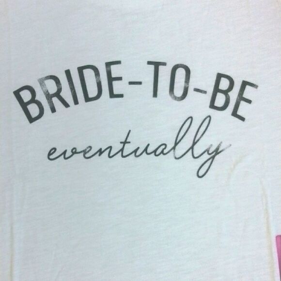 NWT GraysonThreads Bride To Be Tee - Picture 5 of 6